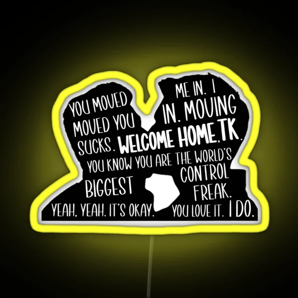 Welcome Home TK RGB Neon Sign