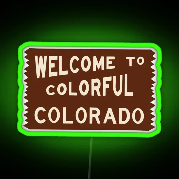 Welcome To Colorful Colorado RGB Neon Sign