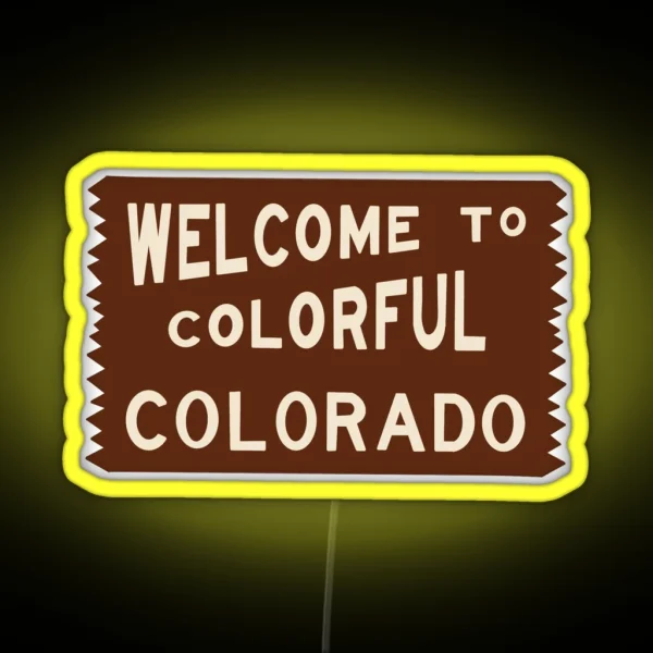 Welcome To Colorful Colorado RGB Neon Sign