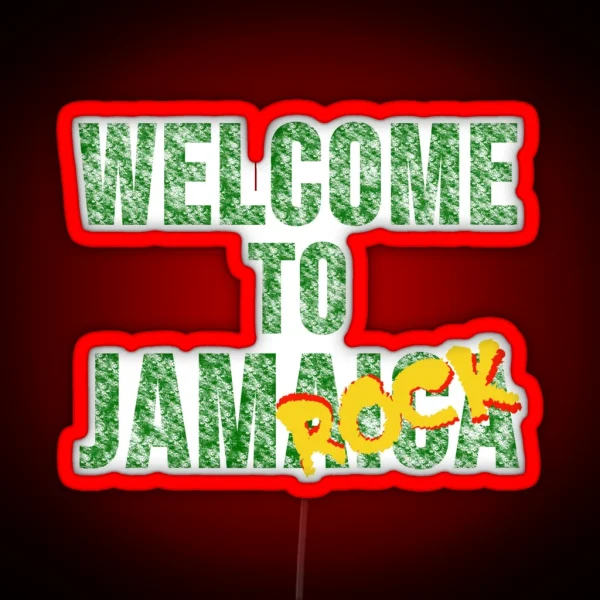 Welcome To Jamrock RGB Neon Sign