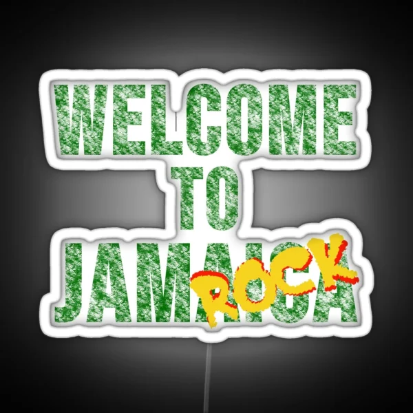 Welcome To Jamrock RGB Neon Sign
