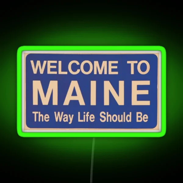 Welcome To Maine RGB Neon Sign