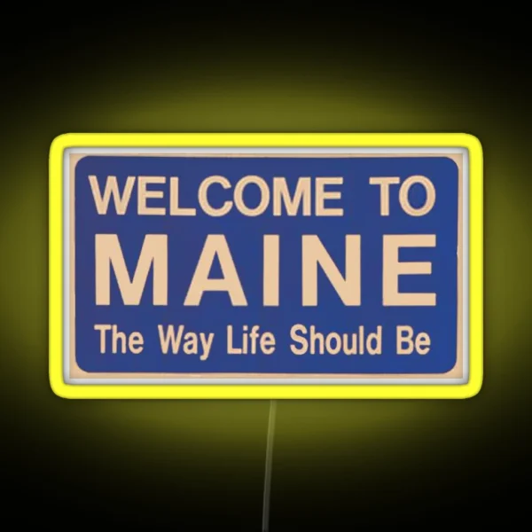 Welcome To Maine RGB Neon Sign