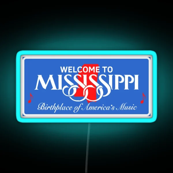 Welcome To Mississippi RGB Neon Sign