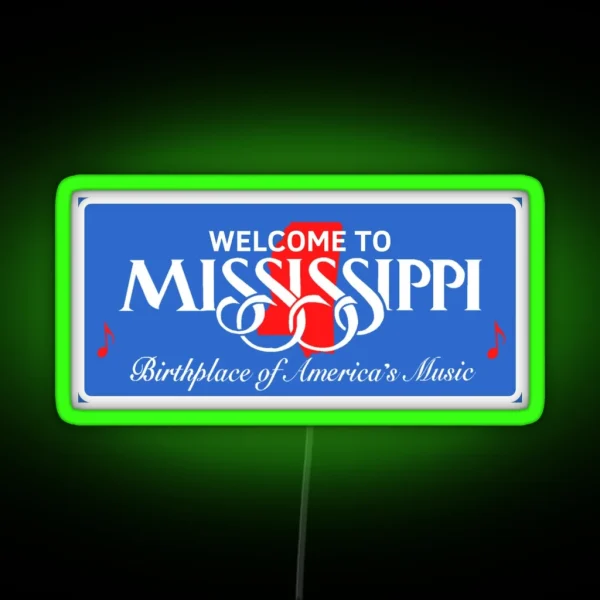 Welcome To Mississippi RGB Neon Sign