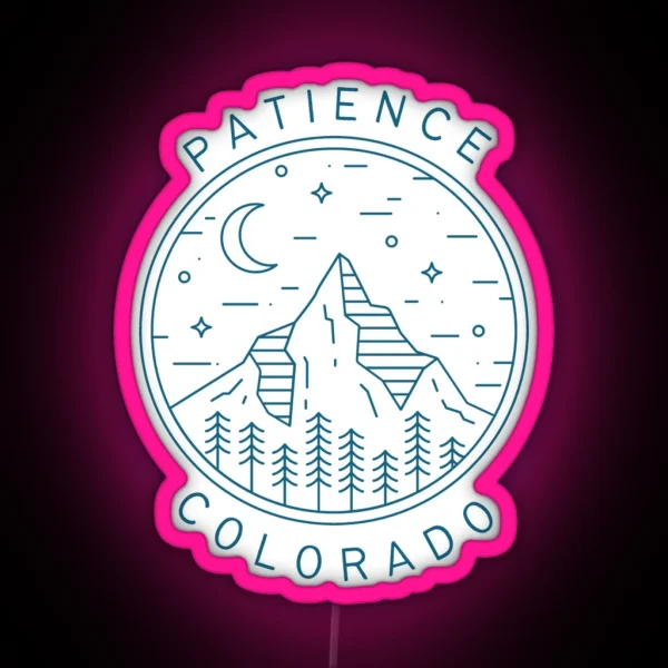 Welcome To Patience Colorado RGB Neon Sign