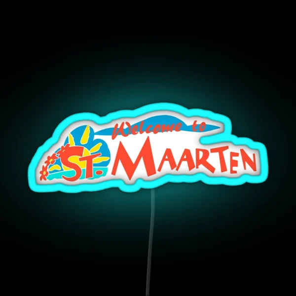 Welcome To St Maarten RGB Neon Sign