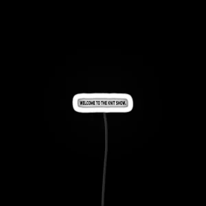Welcome To The Knit Show Black Print RGB Neon Sign