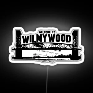 Welcome To Wilmywood Wilmington NC Collection RGB Neon Sign