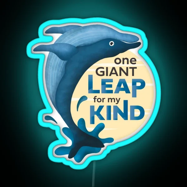 Whale Giant Leap Witty Statement RGB Neon Sign