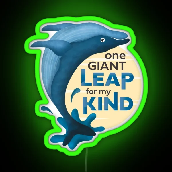Whale Giant Leap Witty Statement RGB Neon Sign
