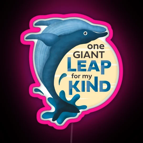 Whale Giant Leap Witty Statement RGB Neon Sign