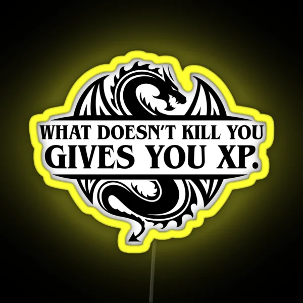 What Doesn T Kill You Gives You XP Tabletop RPG Addict RGB Neon Sign