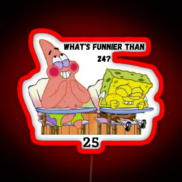 What S Funnier Than 24 RGB Neon Sign