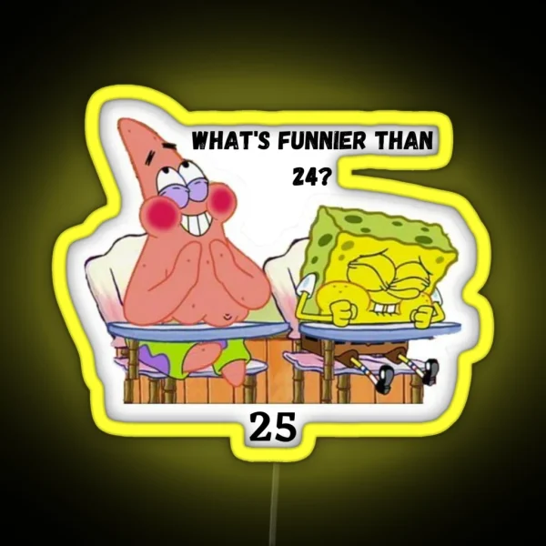 What S Funnier Than 24 RGB Neon Sign