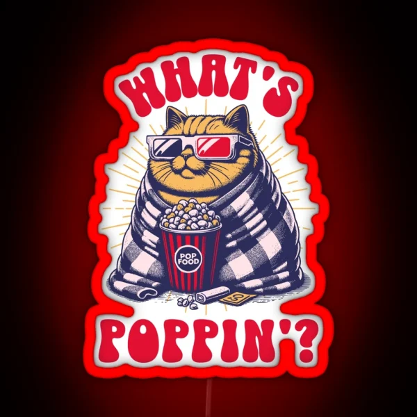 What S Poppin Cat With Popcorn RGB Neon Sign