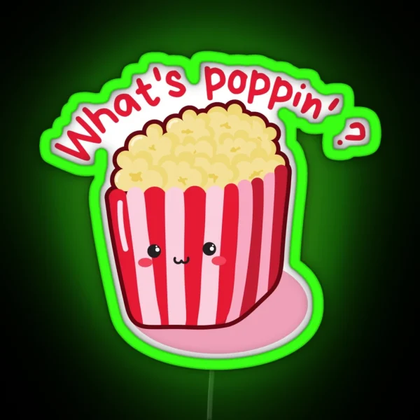 What S Poppin RGB Neon Sign