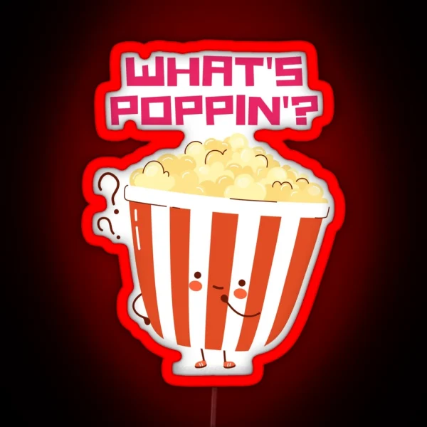 What S Poppin RGB Neon Sign