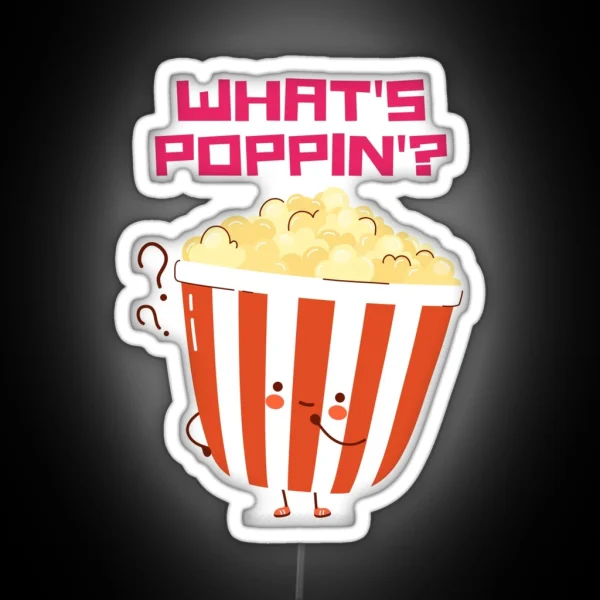 What S Poppin RGB Neon Sign