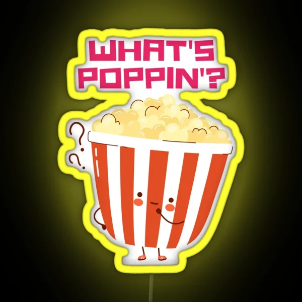 What S Poppin RGB Neon Sign
