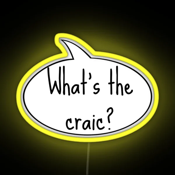 What S The Craic RGB Neon Sign