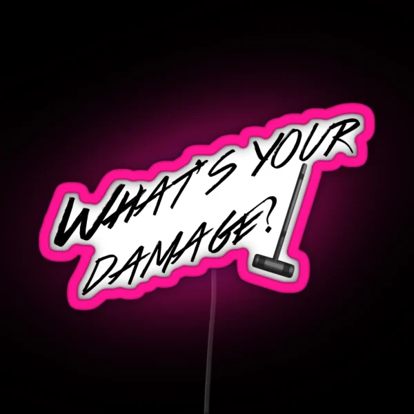 What S Your Damage Black RGB Neon Sign