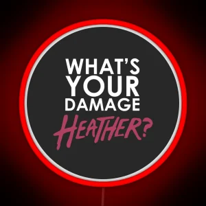 What S Your Damage Heather RGB Neon Sign