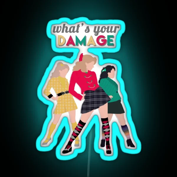 What S Your Damage Heathers The Musical RGB Neon Sign
