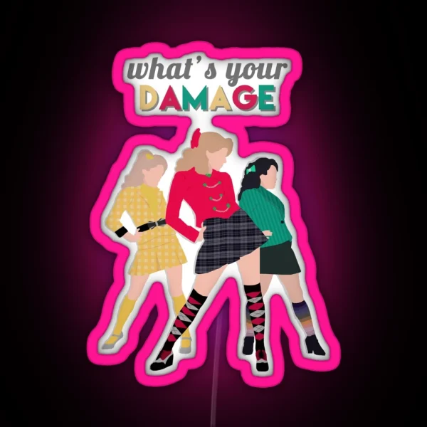 What S Your Damage Heathers The Musical RGB Neon Sign