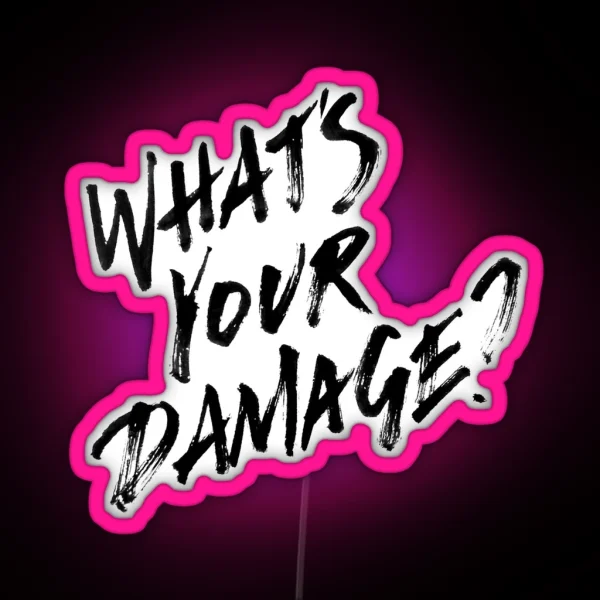 What S Your Damage RGB Neon Sign