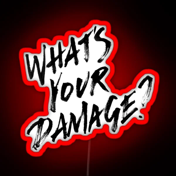 What S Your Damage RGB Neon Sign