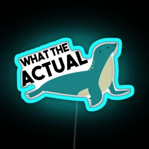 What The Actual PHOQUE French Language Pun RGB Neon Sign
