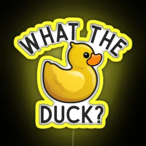 What The Duck Funny Rubber Duck Pun RGB Neon Sign