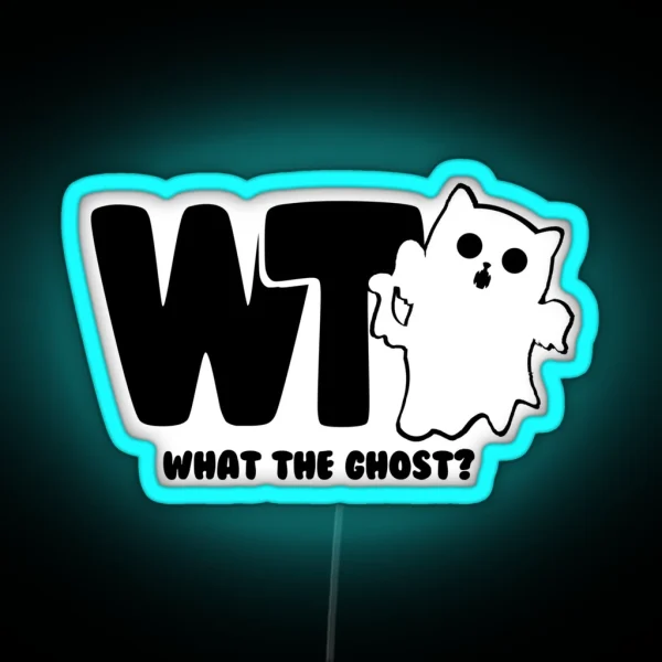 What The Ghost Dark RGB Neon Sign