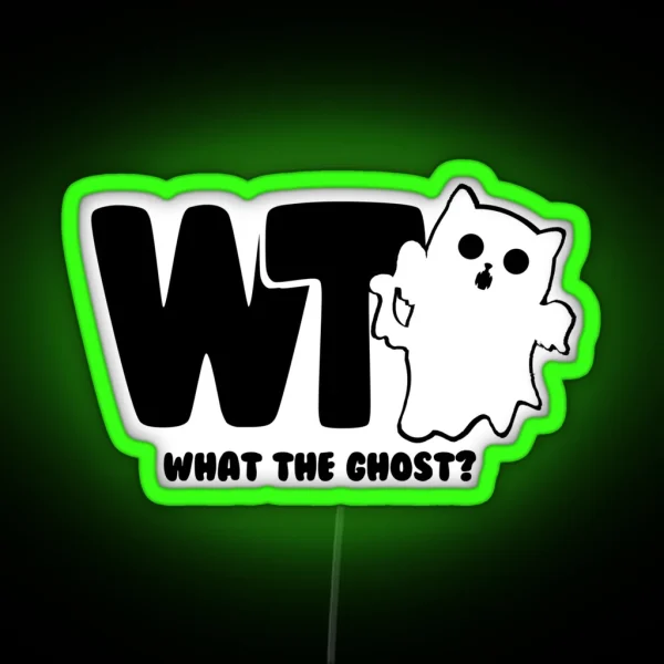 What The Ghost Dark RGB Neon Sign