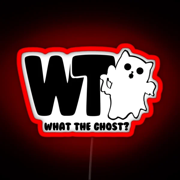 What The Ghost Dark RGB Neon Sign