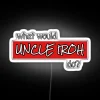 Uncle Iroh-inspired neon sign with a philosophical question
