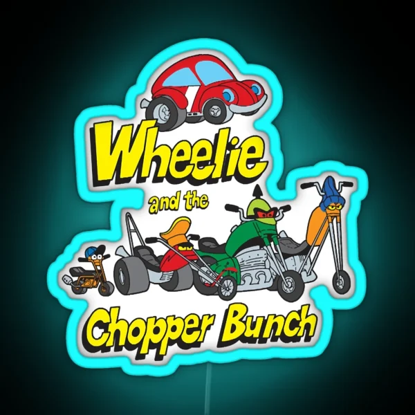 Wheelie And The Chopper Bunch RGB Neon Sign
