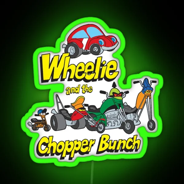 Wheelie And The Chopper Bunch RGB Neon Sign