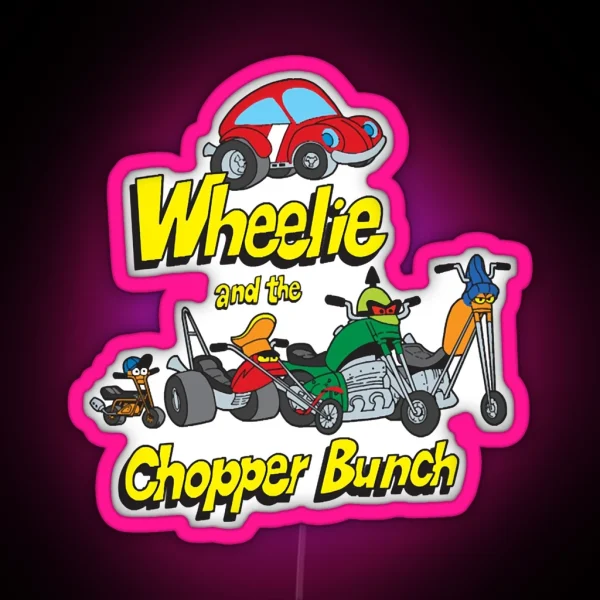 Wheelie And The Chopper Bunch RGB Neon Sign