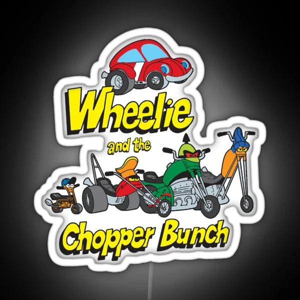 Wheelie And The Chopper Bunch RGB Neon Sign