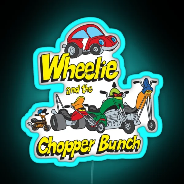 Wheelie And The Chopper Bunch Wheelie And The RGB Neon Sign