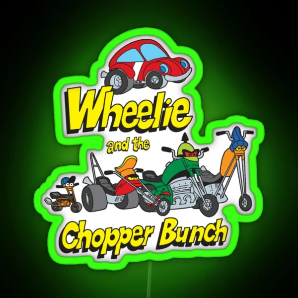 Wheelie And The Chopper Bunch Wheelie And The RGB Neon Sign