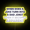 When a joke becomes predictable and cheesy, often marked by overused punchlines or corny humor.