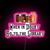 When in doubt, seek knowledge at the library