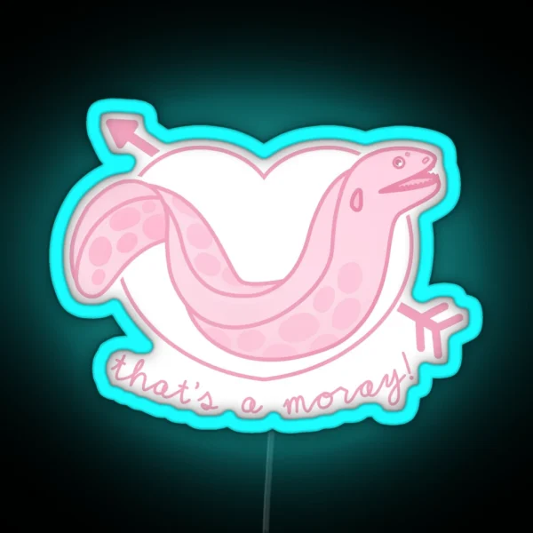 When You Swim In The Sea And An Eel Bites RGB Neon Sign