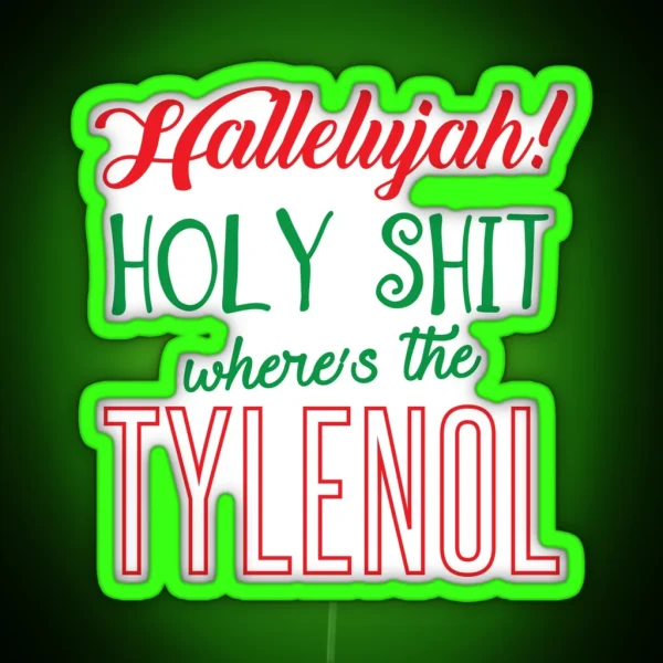 Where S The Tylenol RGB Neon Sign
