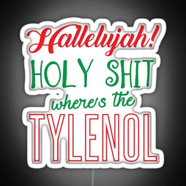 Where S The Tylenol RGB Neon Sign