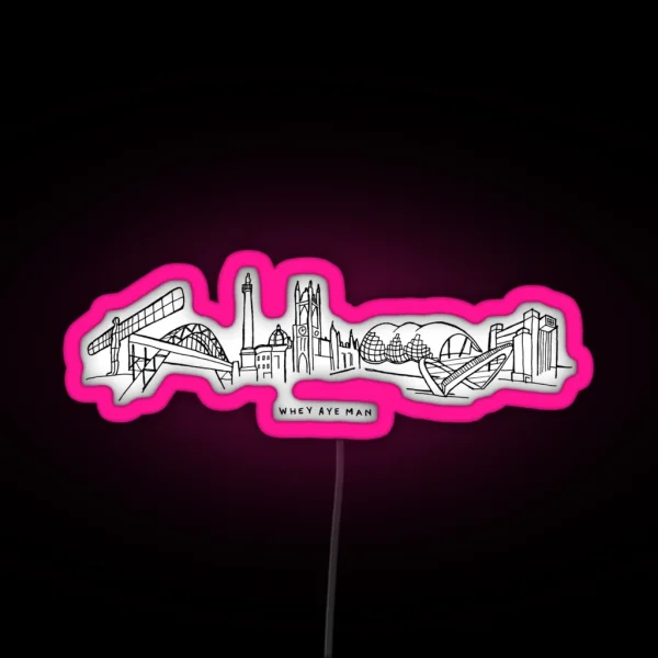 Whey Aye Man RGB Neon Sign