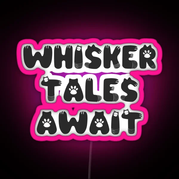 Whisker Tales Await RGB Neon Sign